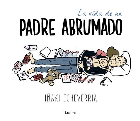 VIDA DE UN PADRE ABRUMADO | 9788426402639 | ECHEVARRIA,IÑAKI