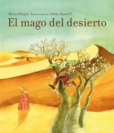 MAGO DEL DESIERTO | 9788448835446 | VILLEGAS,MARTA HASELOFF,ULRIKE