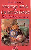 NUEVA ERA Y CRISTIANISMO ENTRE EL DIALOGO Y LA RUPTURA | 9788479143763 | BERZOSA,RAUL