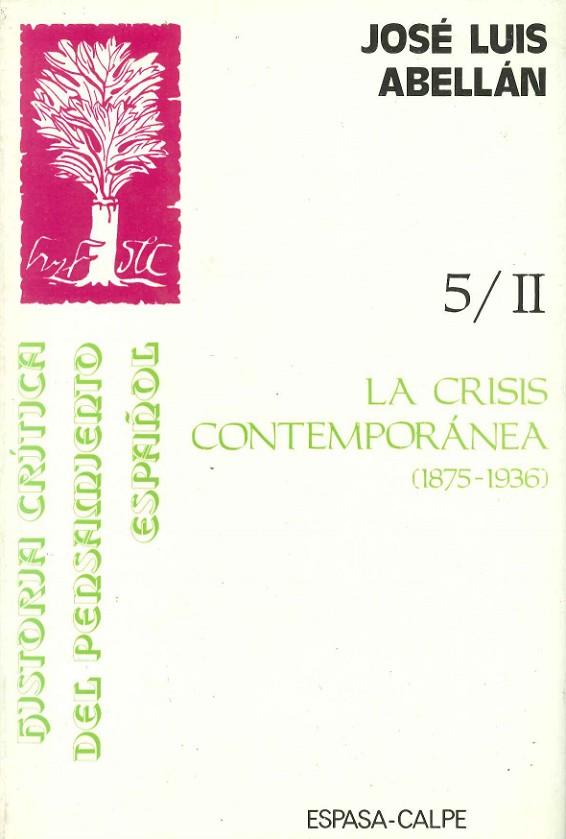 CRISIS CONTEMPORANEA 1875-1936 | 9788423964123 | ABELLAN,JOSE LUIS