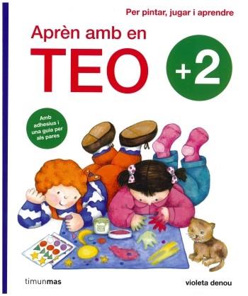 APREN AMB EN TEO +2. AMB ADHESIUS PER PINTAR,JUGAR I APRENDRE | 9788499324876 | DENOU,VIOLETA