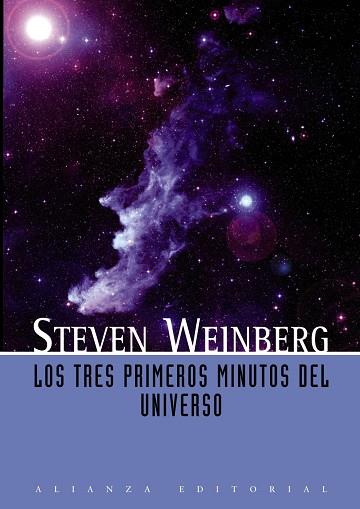 TRES PRIMEROS MINUTOS DEL UNIVERSO | 9788420683942 | WEINBERG,STEVEN (NOBEL DE FISICA 1979)