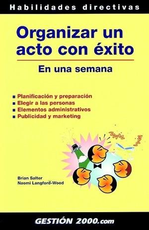 ORGANIZAR UN ACTO CON EXITO EN UNA SEMANA | 9788480889360 | SALTER,BRIAN LANGFORD-WOOD,NAOMI