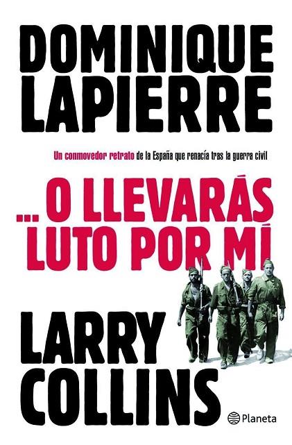 O LLEVARAS LUTO POR MI | 9788408096702 | COLLINS,LARRY LAPIERRE,DOMINIQUE