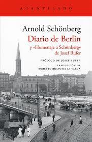 DIARIO DE BERLIN Y HOMENAJE A SCHONBERG DE JOSEP RUFER | 9788419958211 | SCHONBERG,ARNOLD