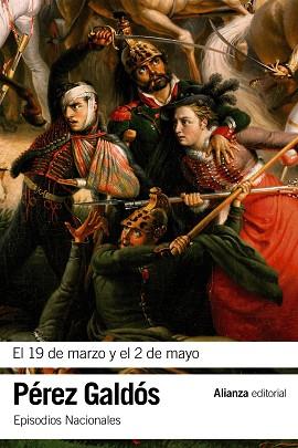19 DE MARZO Y EL 2 DE MAYO. EPISODIOS NACIONALES 3 PRIMERA SERIE | 9788420693859 | PEREZ GALDOS,BENITO