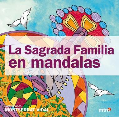 SAGRADA FAMILIA EN MANDALAS | 9788415278337 | VIDAL,MONTSERRAT