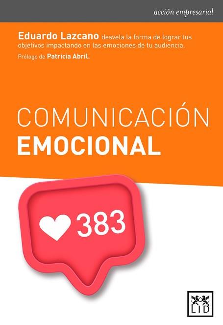 COMUNICACIóN EMOCIONAL | 9788416624904 | LAZCANO DE ROJAS, EDUARDO