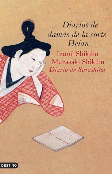 DIARIOS DE DAMAS DE LA CORTE HEIAN,DIARIO DE SARASHINA | 9788423339716 | SHIKIBU,MURASAKI SHIKIBU,IZUMI