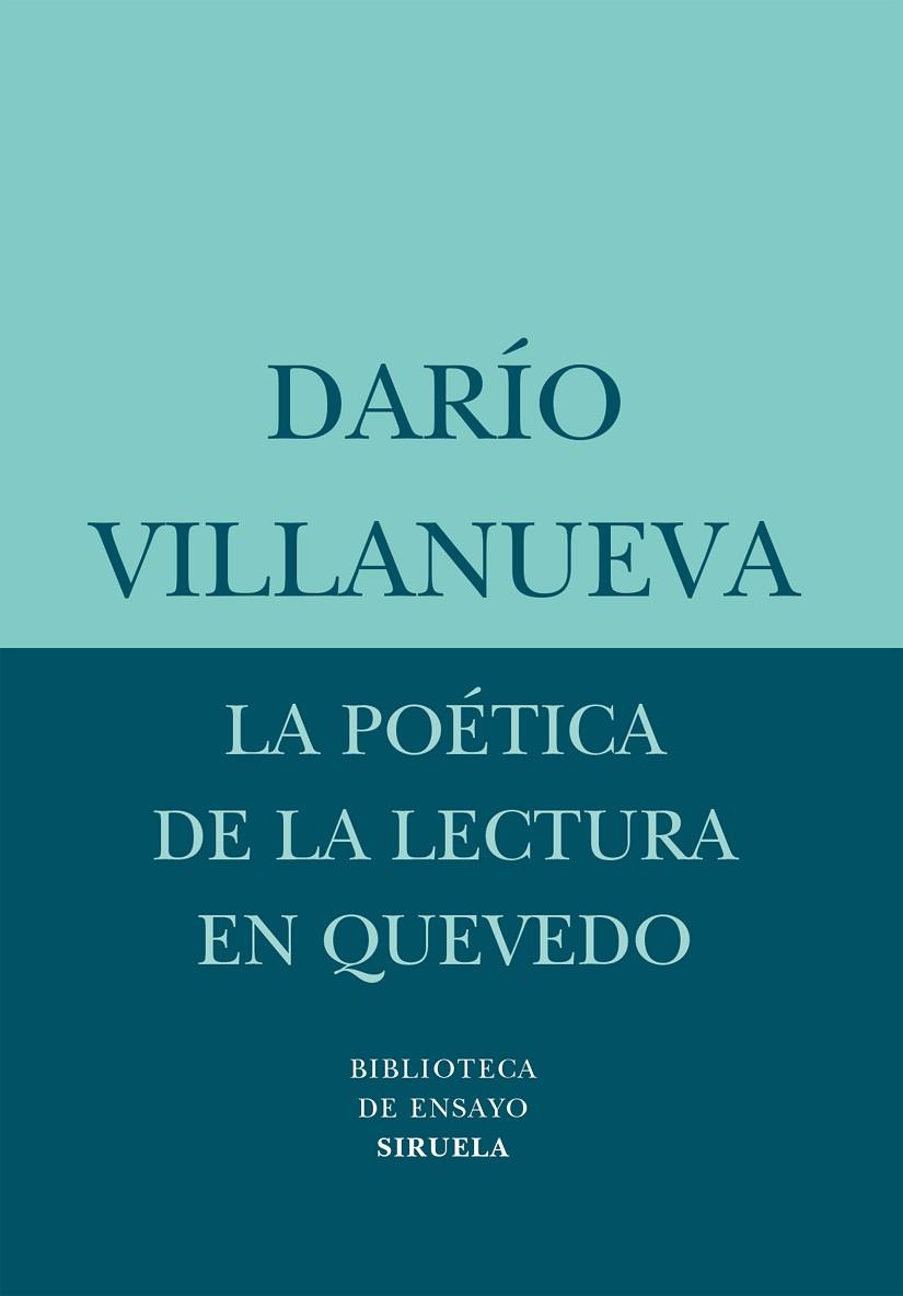 POETICA DE LA LECTURA EN QUEVEDO | 9788498410754 | VILLANUEVA,DARIO