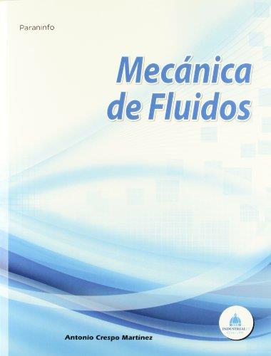 MECANICA DE FLUIDOS | 9788497322928 | CRESPO,ANTONIO