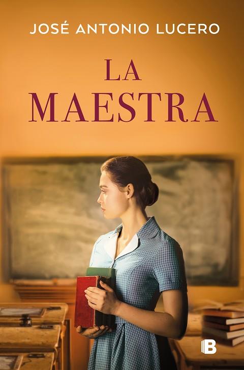 LA MAESTRA | 9788466678513 | LUCERO, JOSÉ ANTONIO