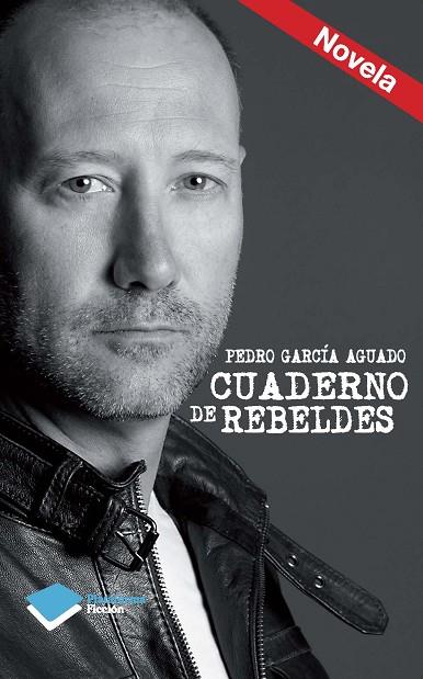 CUADERNO DE REBELDES | 9788415880455 | GARCIA AGUADO,PEDRO