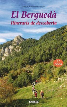 BERGUEDA. ITINERARIS DE DESCOBERTA | 9788492811083 | ROSSINYOL I LOCUBICHE,JOSEP M.