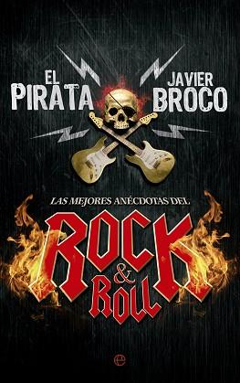 MEJORES ANECDOTAS DEL ROCK AND ROLL | 9788490603543 | BROCO,JAVIER EL PIRATA