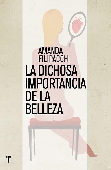 DICHOSA IMPORTANCIA DE LA BELLEZA | 9788416142187 | FILIPACCHI,AMANDA