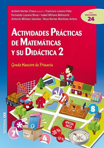 ACTIVIDADES PRACTICAS DE MATEMATICAS Y SU DIDACTICA 2. GRADO MAESTRO DE PRIMARIA | 9788498426960 | NORTES CHECA,ANDRES