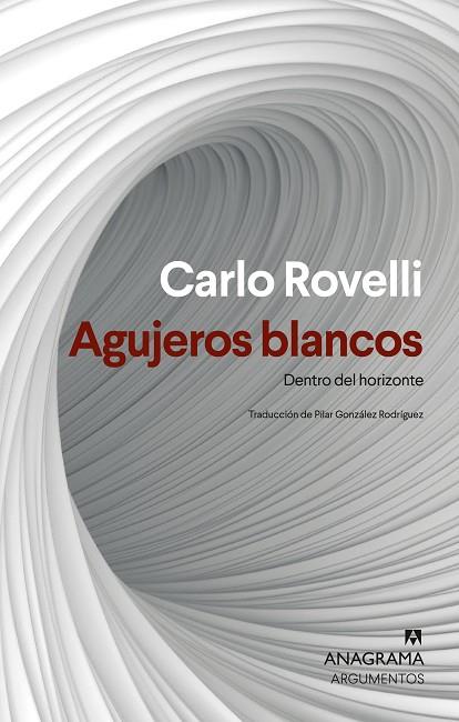 AGUJEROS BLANCOS. DENTRO DEL HORIZONTE | 9788433927477 | ROVELLI, CARLO