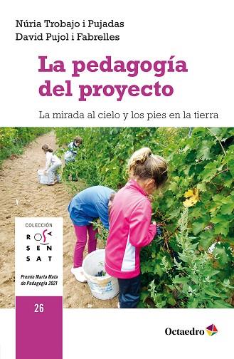 LA PEDAGOGÍA DEL PROYECTO | 9788410282230 | TROBAJO I PUJADAS, NÚRIA / PUJOL I FABRELLES, DAVID