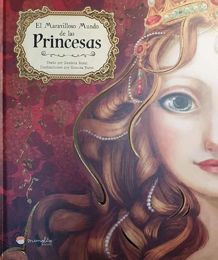 EL MARAVILLOSO MUNDO DE LAS PRINCESAS | 9788417299224 | DANIELA ROSSI / SIMONA BURSI