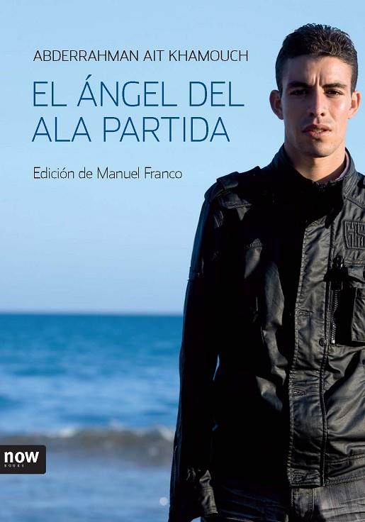 ANGEL DEL ALA PARTIDA | 9788493660260 | AIT KHAMOUCH,ABDERRAHMAN