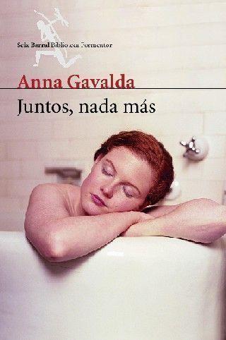 JUNTOS NADA MAS | 9788432227820 | GAVALDA,ANNA