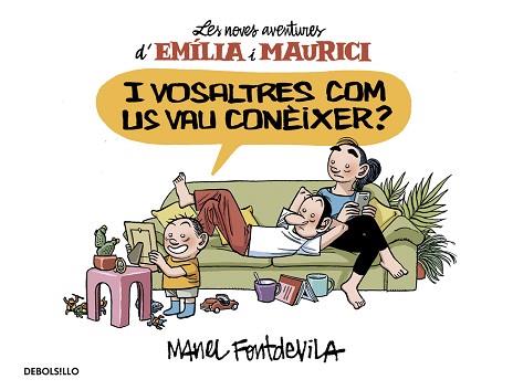 I VOSALTRES COM US VAU CONEIXER?  LES NOVES AVENTURES D,EMILIA I MAURICI | 9788466329934 | FONTDEVILA,MANEL