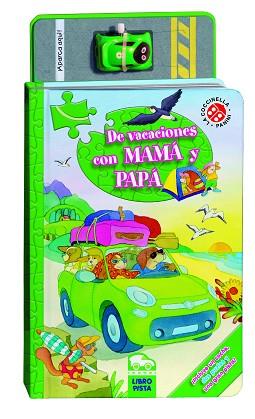 DE VACACIONES CON MAMA Y PAPA | 9788490941027