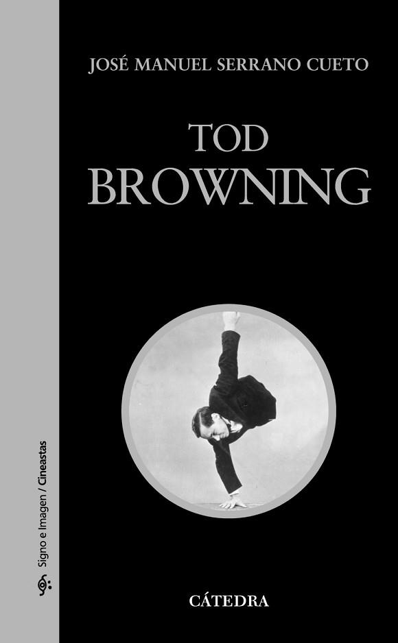 TOD BROWNING | 9788437628806 | SERRANO CUETO,JOSE MANUEL