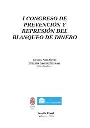 PRIMER CONGRESO DE PREVENCION Y REPRESION DEL BLANQUEO DE DINERO. | 9788498764970 | ABEL SOUTO,MIGUEL SANCHEZ-STEWART,NIELSON