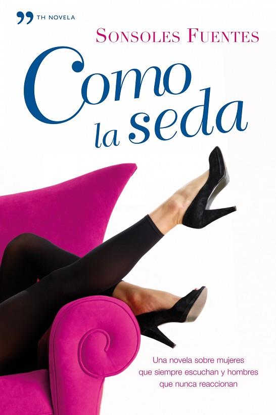 COMO LA SEDA | 9788484607519 | FUENTES,SONSOLES