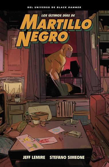 LOS ÚLTIMOS DÍAS DE MARTILLO NEGRO | 9788419670991 | LEMIRE, JEFF / SIMEONE, STEFANO