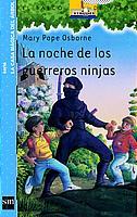 NOCHE DE LOS GUERREROS NINJAS | 9788434886582 | POPE OSBORNE,MARY