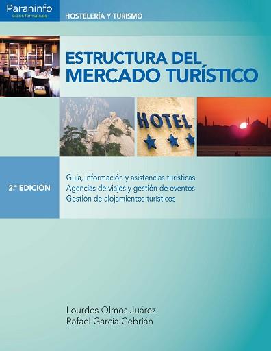 ESTRUCTURA DEL MERCADO TURISTICO | 9788428338271 | OLMOS JUAREZ,LOURDES GARCIA CEBRIAN,RAFAEL