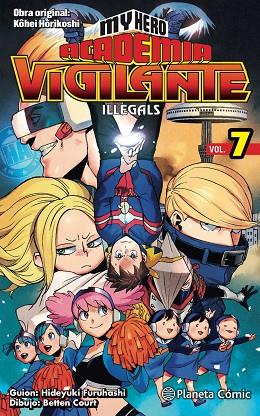 MY HERO ACADEMIA VIGILANTE ILLEGALS Nº 07 | 9788413418018 | HORIKOSHI, KOHEI