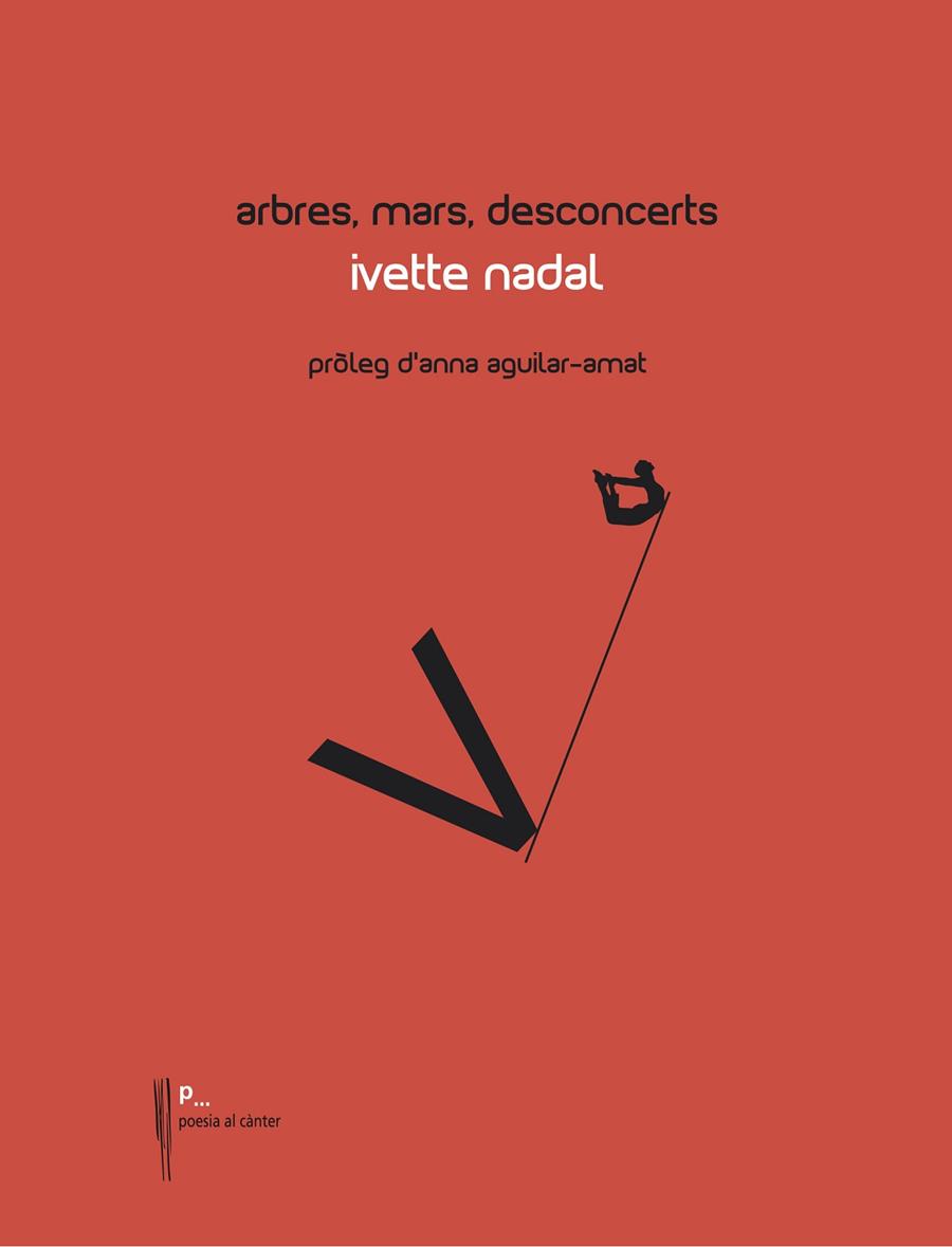 ARBRES, MARS, DESCONCERTS | 9788489885981 | NADAL, IVETTE