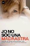 JO NO SOC UNA MADRASTRA | 9788496499447 | EMPEZ,TANIA LLOP,JUDIT