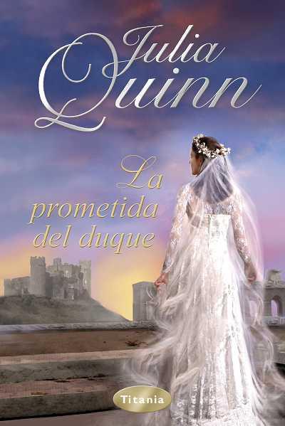 PROMETIDA DEL DUQUE | 9788492916238 | QUINN,JULIA