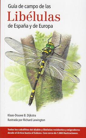 GUIA DE CAMPO DE LAS LIBELULAS DE ESPAÑA Y DE EUROPA | 9788428216029 | LEWINGTON,RICHARD DIJKSTRA,KLAAS-DOUWE B.