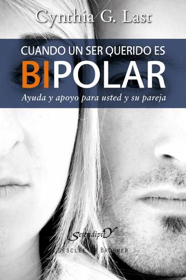 CUANDO UN SER QUERIDO ES BIPOLAR. AYUDA PARA USTED Y SU PAREJA | 9788433025319 | LAST,CYNTHIA G