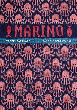 MARINO. TEJER JACQUARD | 9788425235535 | GARDIAZABAL, JANDI