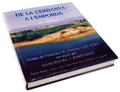 DE LA CERDANYA A L,EMPORDA,VIATGE DE FRANCISCO DE ZAMORA 1787-1790 | 9788488589651 | VALLS,JOSEP ROURA I AULINAS,LLUIS