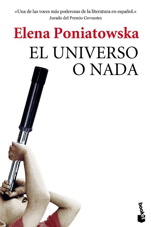 UNIVERSO O NADA | 9788432225857 | PONIATOWSKA,ELENA(PREMIO CERVANTES 2013)