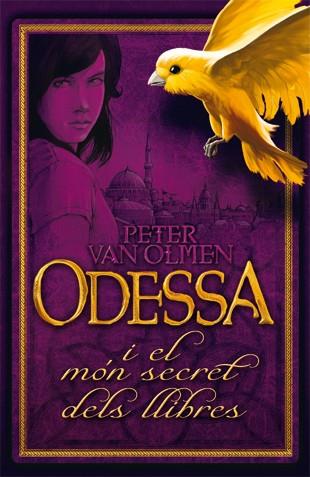 ODESSA I EL MON SECRET DELS LLIBRES | 9788424641337 | OLMEN,PETER VAN