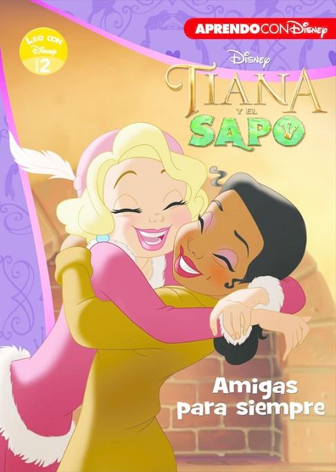 AMIGAS PARA SIEMPRE  TIANA Y EL SAPO | 9788416548651