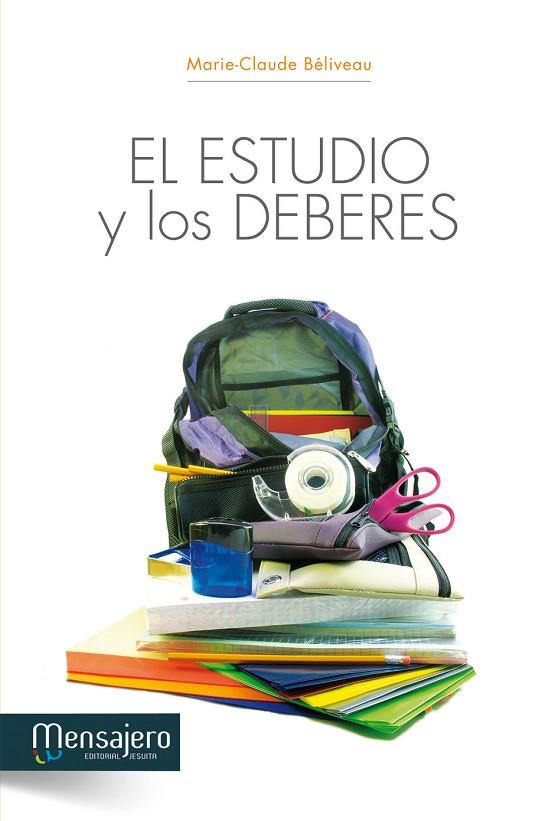 ESTUDIO Y LOS DEBERES | 9788427131910 | BELIVEAU,MARIE-CLAUDE