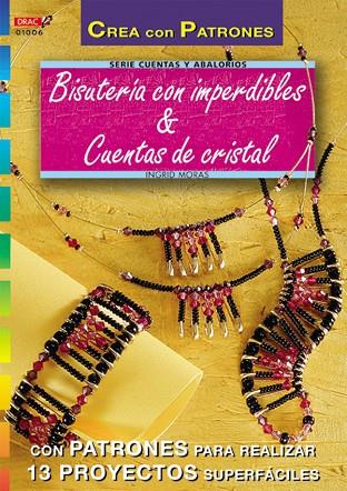 BISUTERIA CON IMPERDIBLES Y CUENTAS DE CRISTAL | 9788495873156 | MORAS,INGRID