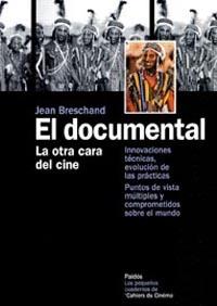 DOCUMENTAL LA OTRA CARA DEL CINE | 9788449316036 | BRESCHAND,JEAN