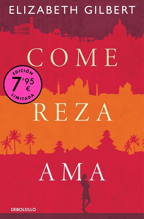 COME, REZA, AMA  | 9788466374286 | GILBERT, ELIZABETH