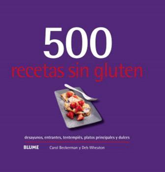 500 RECETAS SIN GLUTEN | 9788410048751 | BECKERMAN, CAROL